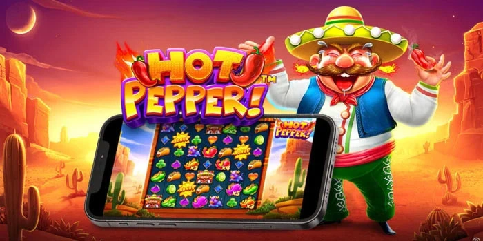 Cara Mendapatkan Jackpot Besar Slot Hot Pepper Setiap Hari